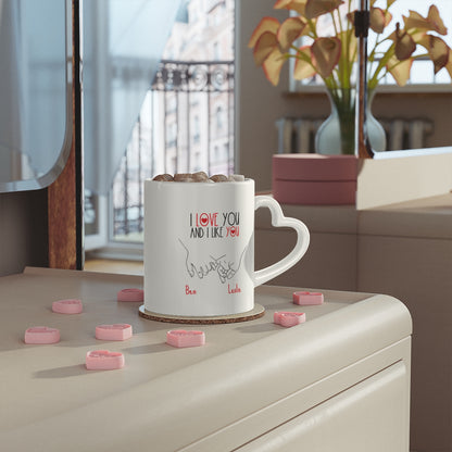"I Love You and I Like You" Personalized Mug
