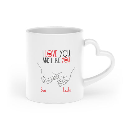"I Love You and I Like You" Personalized Mug