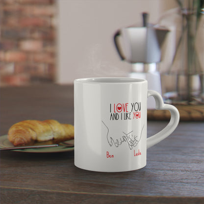 "I Love You and I Like You" Personalized Mug